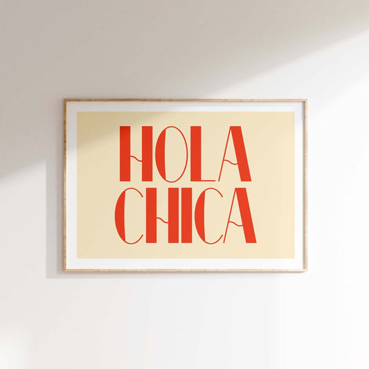 Hola Chica | Typography Print | Gallery Wall | Wall Art Print | Bathroom Wall Art | Wall Decor | Living Room Wall Art